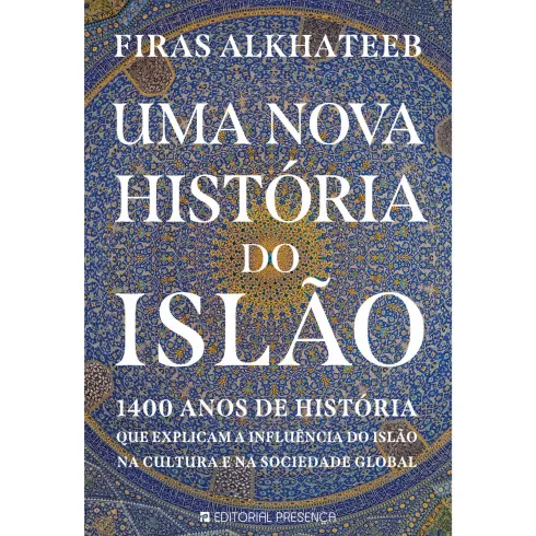 Uma Nova História do Islão de Firas Alkhateeb