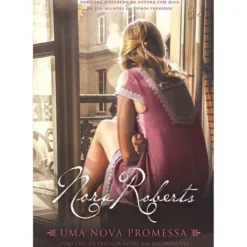 Uma Nova Promessa de Nora Roberts