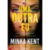 Uma Outra Eu de Minka Kent