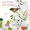 Uma Paixão Pelo Japão
