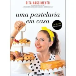 Uma Pastelaria em Casa de Rita Nascimento