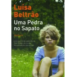 Uma Pedra no Sapato de Luísa Beltrão