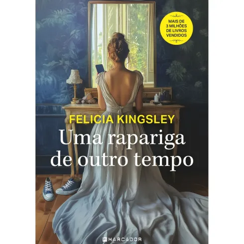 Uma Rapariga de Outro Tempo de Felicia Kingsley