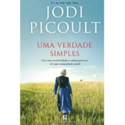 Uma Verdade Simples de Jodi Picoult
