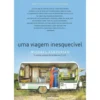 Uma Viagem Inesquecível de Michael Zadoorian