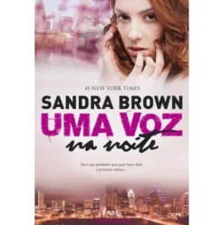 Uma Voz na Noite de Sandra Brown