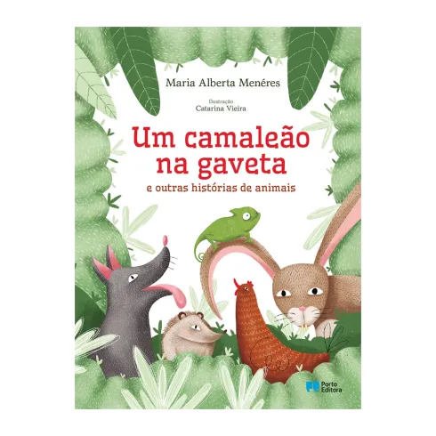 Um Camaleão na Gaveta e Outras Histórias de Animais de Maria Alberta Menéres