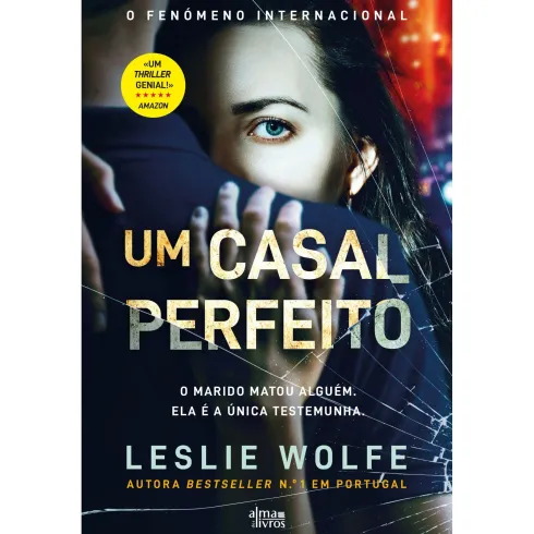 Um Casal Perfeito de Leslie Wolfe