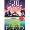 Um Casal Perfeito de Ruth Ware