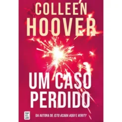 Um Caso Perdido (Hopeless) de Colleen Hoover
