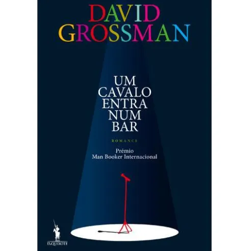 Um Cavalo Entra Num Bar de David Grossman