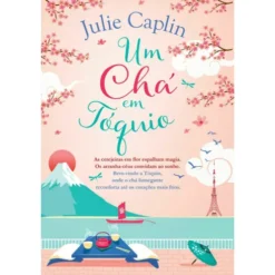 Um Chá em Tóquio de Julie Caplin