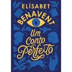 Um Conto Perfeito de Elísabet Benavent