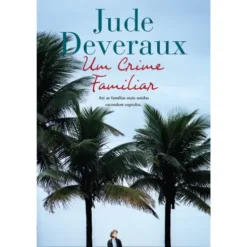 Um Crime Familiar de Jude Deveraux