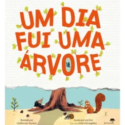 Um Dia Fui Uma Árvore de Guilherme Karsten, Eoin Mclaughlin