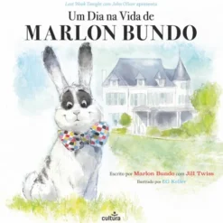 Um Dia na Vida de Marlon Bundo de Marlon Bundo e Jill Twiss