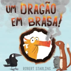 Um Dragão em Apuros! de Robert Starling