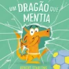 Um Dragão Que Mentia de Robert Starling