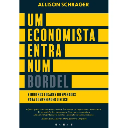 Um Economista Entra num Bordel de Allison Schrager
