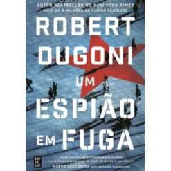 Um Espião em Fuga de Robert Dugoni