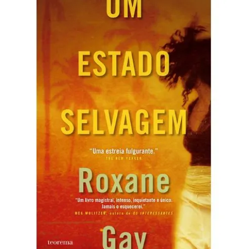 Um Estado Selvagem de Roxane Gay