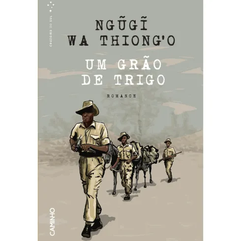 Um Grão De Trigo de Ngugi Wa Thiong'o
