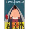 Um Homem de Sorte de Jamel Brinkley