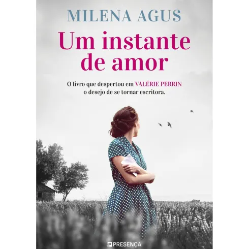 Um Instante De Amor de Milena Agus