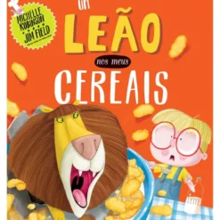 Um Leão nos Meus Cereais de Michelle Robinson
