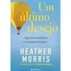 Um Último Desejo de Heather Morris