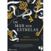 Um Mar Sem Estrelas de Erin Morgenstern