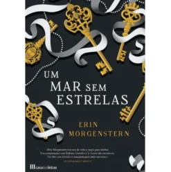 Um Mar Sem Estrelas de Erin Morgenstern