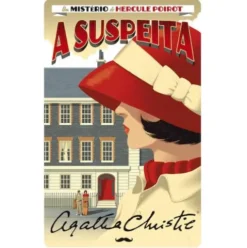 Um Mistério de Hercule Poirot Nº 17 - A Suspeita de Agatha Christie