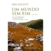 Um Mundo sem Fim - Volume II de Ken Follett