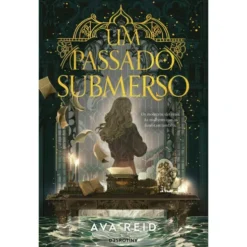Um Passado Submerso de Ava Reid