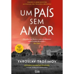 Um País sem Amor de Yaroslav Trofimov