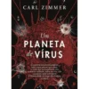 Um Planeta de Vírus de Carl Zimmer