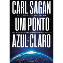 Um Ponto Azul-Claro de Carl Sagan