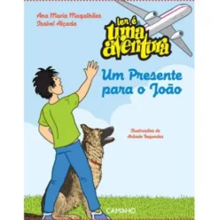 Um Presente para o João de Ana Maria Magalhães