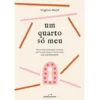 Um Quarto Só Meu de Virginia Woolf