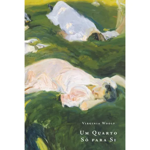 Um Quarto Só Para Si de Virginia Woolf