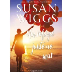 Um Refúgio Junto ao Mar de Susan Wiggs