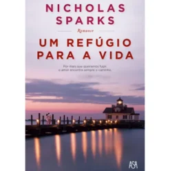 Um Refúgio para a Vidade Nicholas Sparks