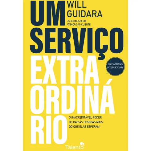 Um Serviço Extraordinário de Will Guidara