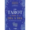 Um Tarot para o Dia A Dia de Sussuca Ferreira
