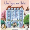 Um Tigre no Hotel de Sam Sharland