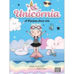 Unicórnia 9: A Piscina Arco-Íris de Ana Punset