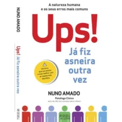 Ups...Já fiz Asneira Outra Vez de Nuno Amado