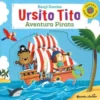 Ursito Tito - Aventura Pirata de Benji Davies