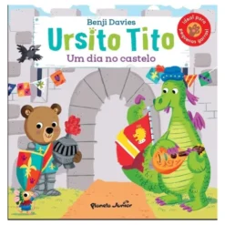 Ursito Tito - Um Dia No Castelo de Benji Davies